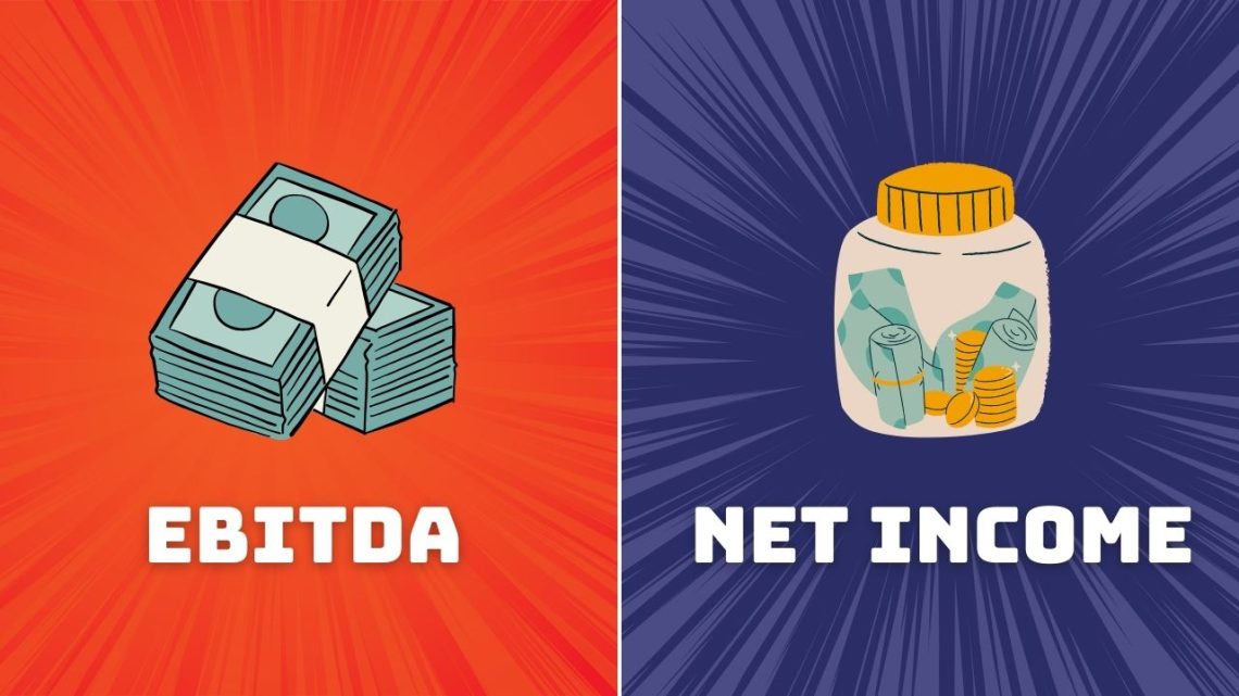 EBITDA vs Net Income