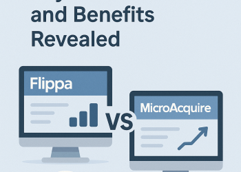 Flippa vs Microacquire: Key Differences and Benefits Revealed