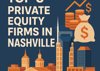 Top 8 Private Equity Firms In Nashville