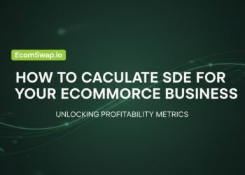 How to Calculate SDE for Your Ecommerce Business