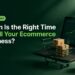 When Is the Right Time to Sell Your Ecommerce Business?