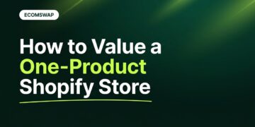 How to Value a One-Product Shopify Store