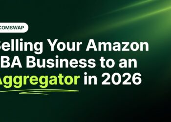 Selling Your Amazon FBA Business to an Aggregator in 2026