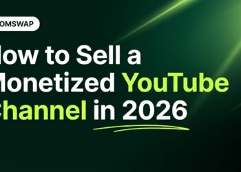 How to Sell a Monetized YouTube Channel in 2026