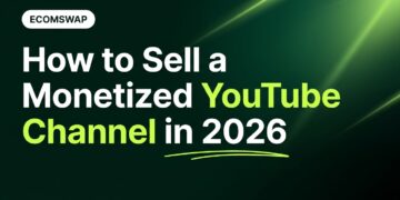 How to Sell a Monetized YouTube Channel in 2026