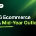2026 Ecommerce M&A Mid-Year Outlook
