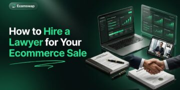 How to Hire a Lawyer for Your Ecommerce Sale